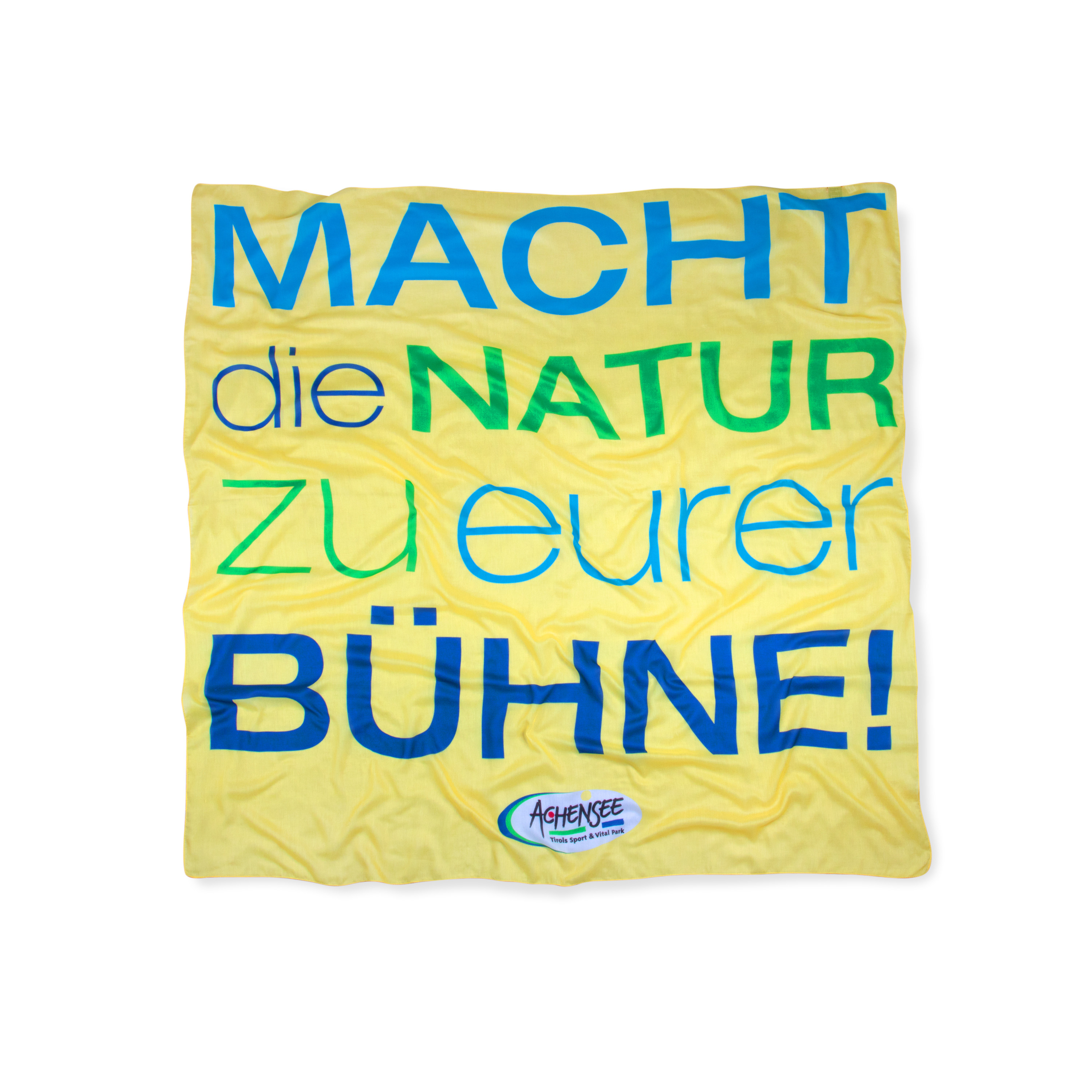 Tuch "Macht die Natur zu eurer Bühne"